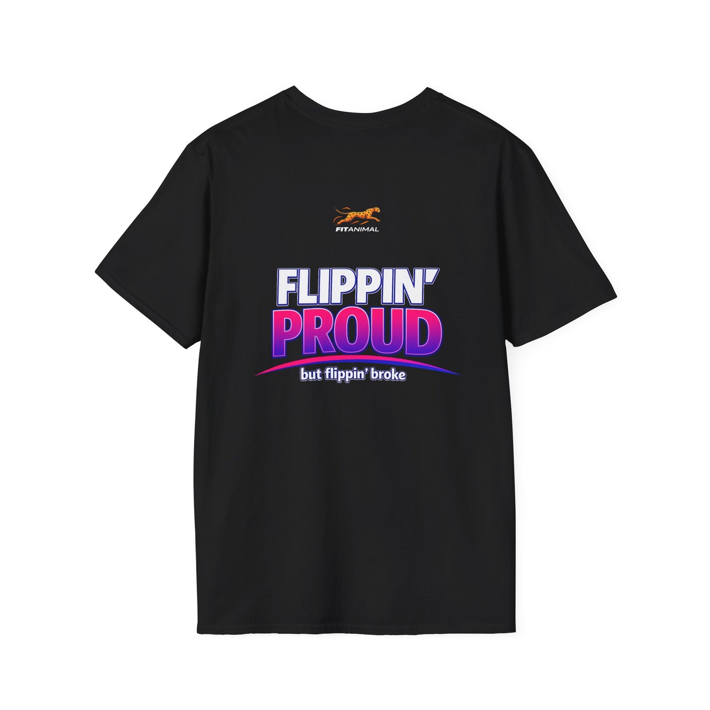 Flippin' Awesome, Flippin broke— Proud Parent Graphic Tee