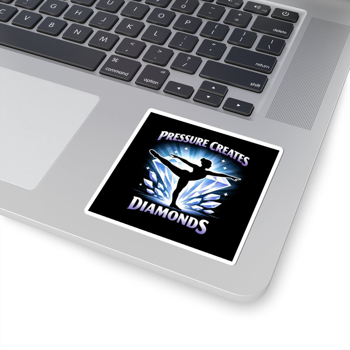 Pressure Creates Diamonds Sticker — Inspirational Ballet/Dancer/Gymnast